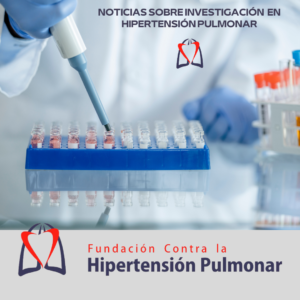 Novedades En Investigación De La Hipertensión Pulmonar