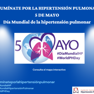 ILUMÍNATE POR LA HIPERTENSIÓN PULMONAR 2025